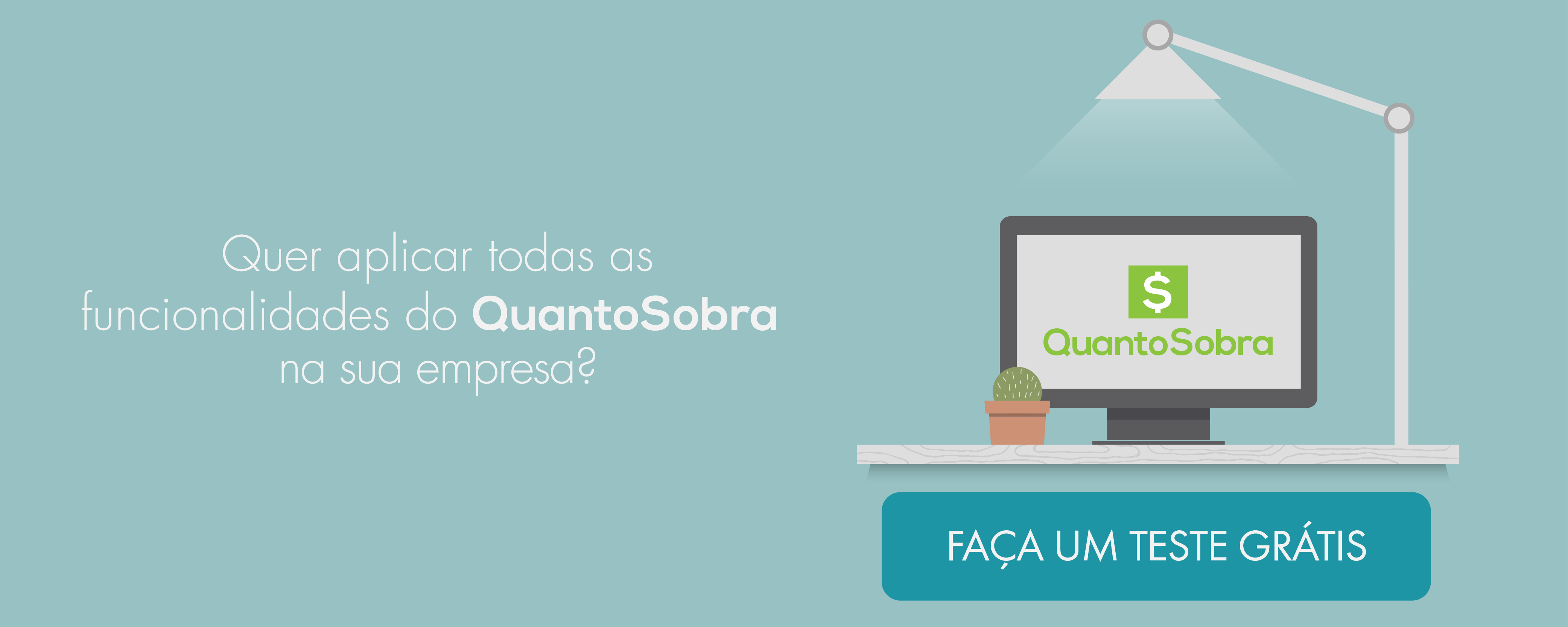 Administração de empresas Teste o QuantoSobra de graça