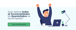 Teste grátis todas funcionalidades do QuantoSobra